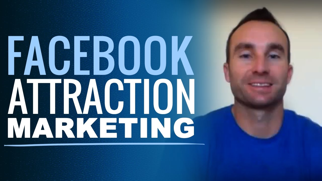 Facebook Attraction Marketing Tips