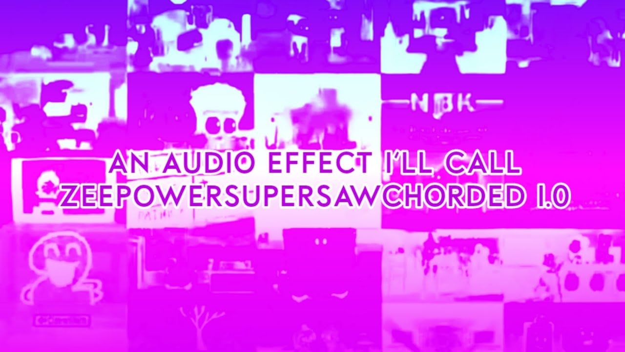 (New Effect) An Audio Effect I'll Call ZeePowerSupersawChorded 1.0