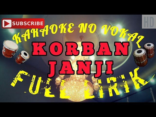 Karaoke Koplo Lirik - KORBAN JANJI ,, Full lirik versi dangdut koplo class=