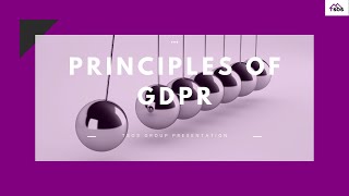 Principles of GDPR - in under 3 minutes