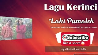 LAGU KERINCI LAMO  | LAKI PUMALEH | RAMA DAN MARSAN JUFRI