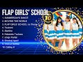 Flap Girls&#39; School 2024 MIX ~トップ10ベストソング・グレイテストヒッツ ~ フルアルバム