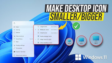 How to Make Your Desktop Icons Smaller or Bigger in Windows 11 | Change Desktop Icons Size