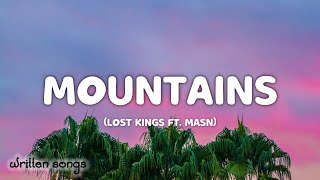 Lost Kings - Mountains (Lyrics) ft. MASN