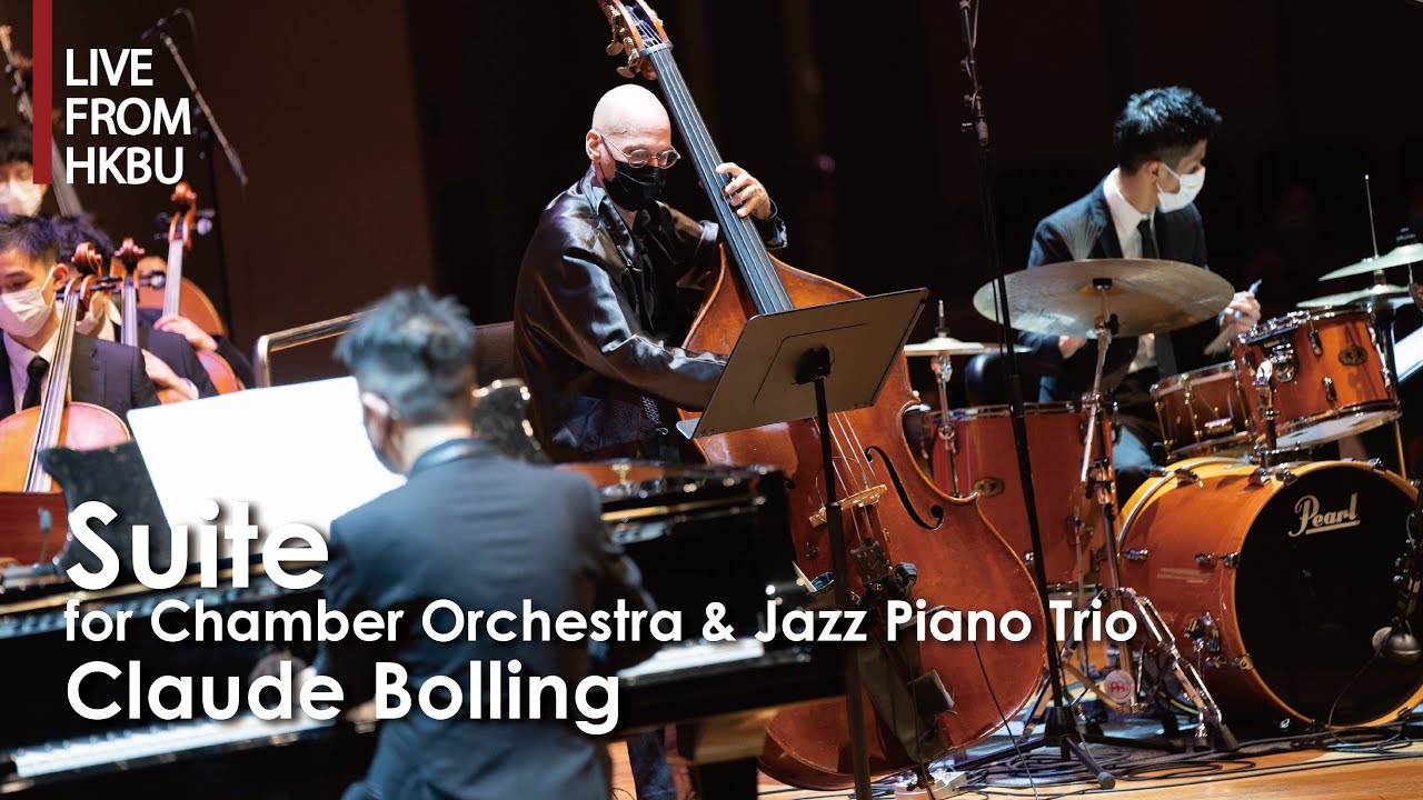 Bolling: Suite for Chamber Orchestra & Jazz Piano Trio | Patrick Lui & Nate Wong & Gagnon · Poon