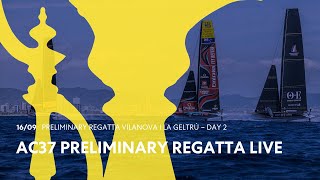 Preliminary Regatta Vilanova i La Geltrú - Day 2 LIVE