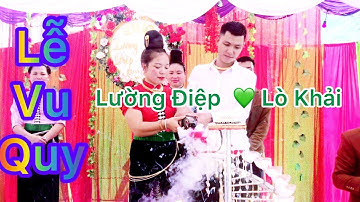 TOÀN CẢNH MỪNG LỄ VU QUY CÔ DÂU LƯỜNG ĐIỆP 💞 CHÚ RỂ LÒ KHẢI TẠI BẢN NONG NẶM ÉT QUỲNH NHAI SƠN LA