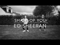 Création n°2 Ed Sheeran Shape of You feat Manon