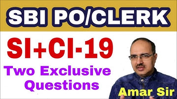 Simple Interest and Compound Interest-19 SBI PO/IBPS PO/SSC CGL RRB NTPC