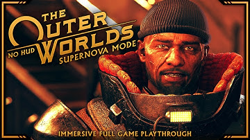 The Outer Worlds - Day 8 | Supernova Mode, No HUD | Immersive Full Game Playthrough