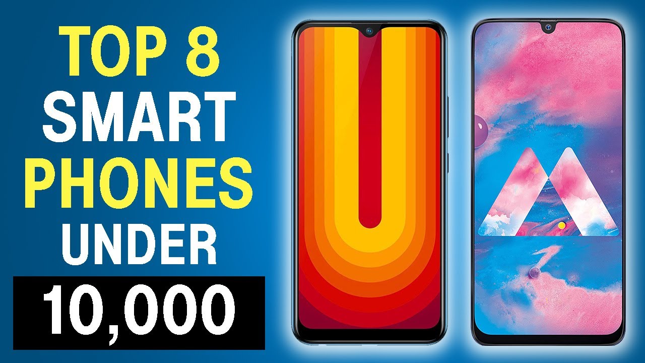 Top 8 Smartphones Under 10,000 | TechMobi