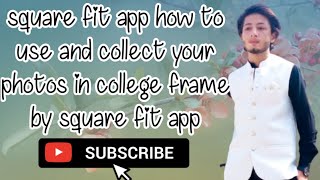square fit app how to use and collect your photos in college frame by square fit app screenshot 2