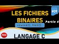 #09 Langage C -Les Fichiers Binaires -rewind-- ftell -