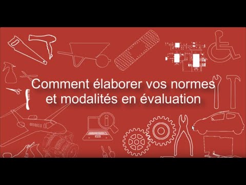 NME - FP Épisode 4: Comment rédiger des normes et modalités en évaluation