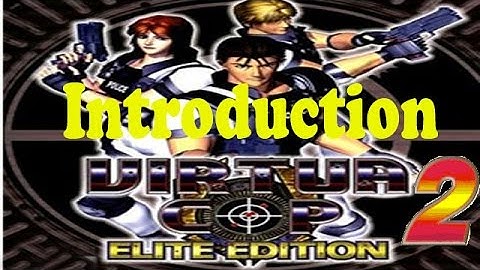 Virtua Cop 2: Elite Edition Introduction