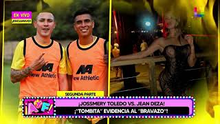 Amor y Fuego - JUL 24 - ¡JOSSMERY TOLEDO VS JEAN DEZA! ¡“TOMBITA ...