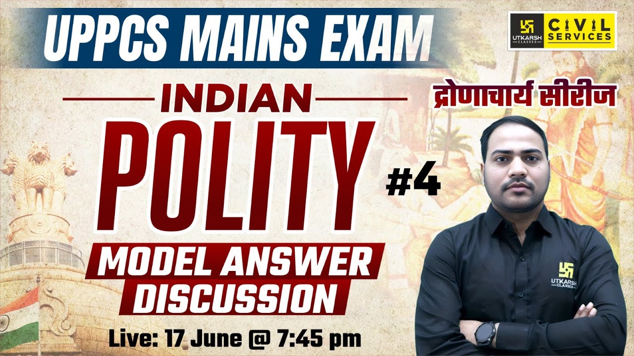 UPPCS Mains Answer Writing UPPCS Mains Indian Polity Model Answer UPPCS Mains Answer Writing UPPCS Mains Indian Polity Model Answer