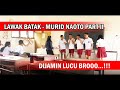 LAWAK BATAK TERBARU 2019  - MURID NAOTO PART 2 || SIBAHEN MEKKEL || NHKBP SILABAN