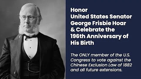 Honoring US Senator George Frisbie Hoar & Celebrat...