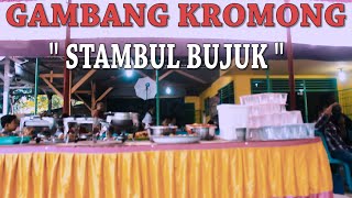 STAMBUL BUJUk _ gambang kromong _ dipasena