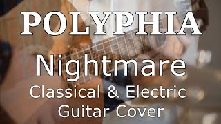 Polyphia - Nightmare (Classical & Electric Guitar Cover) chords