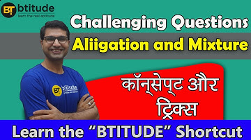 Alligation_and_Mixture_Concept_and_Questions_Shortcut_Trick_Hindi Bank, SSC, UPSC, CSAT, CAT, CMAT
