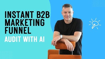 Instant B2B Marketing Funnel Audit with AI — Scan Your Growth in 5 Minutes