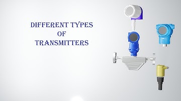different types of transmitters | (pressure , temperature, level, flow )transmitters | animation
