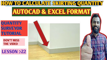 Skirting Quantity|| Auto cad & Excel Format || Quantity Surveyor|| Civilengineer|| Lesson 21