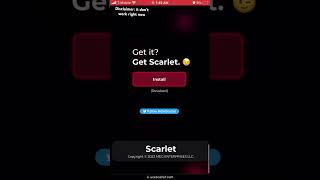 How to get scarlet iOS ( it’s not working right now )