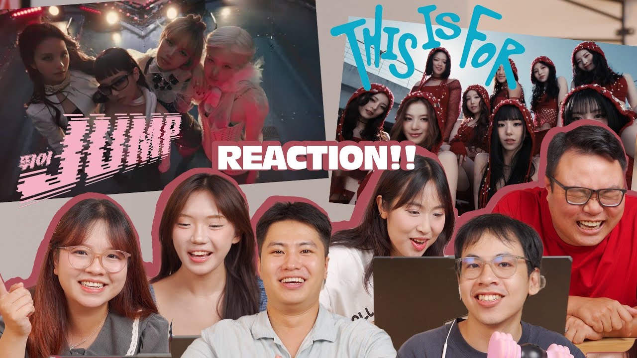 “JUMP” BLACKPINK và “THIS IS FOR” TWICE Reaction | Bùng nổ visual và âm nhạc