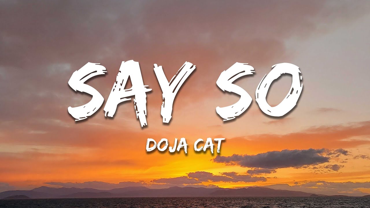 Doja Cat - Say So (Lyrics)