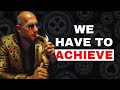 We have to achieve  motivational speech by andrew tate  andrew tate motivation