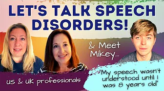 Speech Disorders Explained By Professionals & An Adult Living With Apraxia/Verbal Dyspraxia