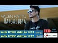 HARGAI BETA - VALEN HATTU (OFFICIAL MUSIC VIDEO )