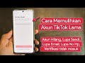 Cara Memulihkan Akun TikTok Lama