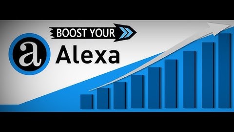 how to increase alexa rank - 2016 latest trick improve alexa ranking of your blog or site