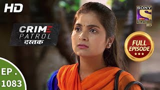 Crime Patrol Dastak - Ep 1083 - Full Episode - 12th July, 2019