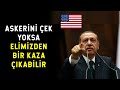 Erdoğan Amerika'ya ELİMİZDEN KAZA ÇIKABİLİR! dedi!