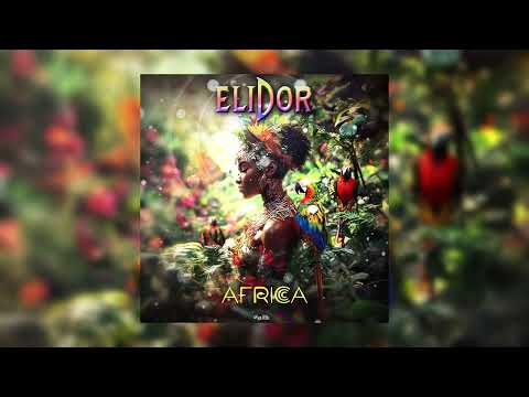 ELIDOR - Africa | Sol Music