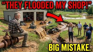 HOA Flooded My $200K Workshop On Purpose — Then Their Golf Course Drainage System Failed Overnight