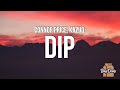 Connor Price &amp; KAZUO - DIP (Lyrics)