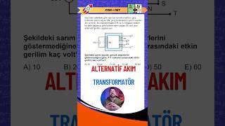 Karıştırılan Transformatör Sorusu Ayt Fi̇zi̇k