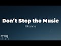 Rihanna - Don&#39;t Stop The Music (Lyrics)