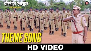 Police Line Theme Song| Adarsh Shinde | Santosh Juvekar & Mansi Naik