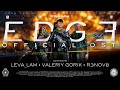 Edge  official ost  composer levalam  valeriy gorik  r3nov8  star citizen machinima