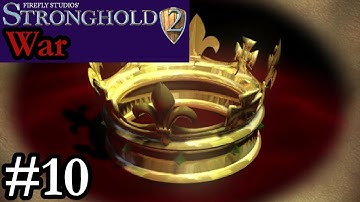 To Capture a King (Barclay Path) | Stronghold 2 War Campaign - Ep 10
