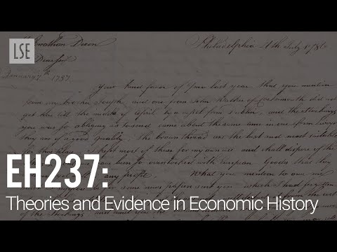 EH237  Theories and Evidence in Economic History
