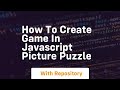 how to create game in javascript picture puzzle