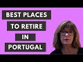 Best Places to Retire in Portugal